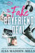 The Fake Boyfriend Deal : Edition Française de Boyfriend Bargain