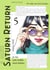 Saturn return Tome 5