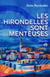 Les hirondelles sont menteuses