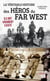 La veritable histoire des heros du far west