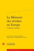 La mémoire des révoltés en Europe à l'époque moderne