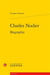 Charles nodier : biographie