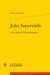 Jules Supervielle : une quête de l'humanisation