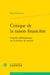 Critique de la raison financière : Enquête philosophique sur la finance de marché