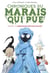 Chroniques du marais qui pue Tome 3 : l'abominable docteur Câlinou