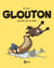 Glouton Tome 3 : le mal de la mer