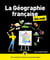 La géographie française pour les nuls