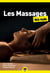 Les massages pour les nuls (2e édition)