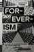 Foreverism : Quand le monde devient un jour sans fin
