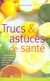 Trucs et astuces de sante