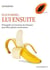 Lui ensuite... petit guide à l'intention des femmes pour faire plaisir aux hommes