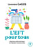 L'EFT pour tous - apprenez cette technique de libération émotionnelle