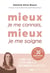 Mieux je me connais, mieux je me soigne : Le guide pour prendre soin de sa santé mentale au quotidien