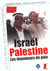 Israel-palestine : les inventeurs de paix