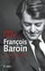 François Baroin, le faux discret