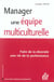 Manager une equipe multiculturelle