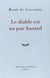 Le diable est un pur hasard