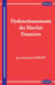 DYSFONCTIONNEMENTS DES MARCHES FINANCIERS