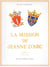 La mission de Jeanne d'Arc t.2 - l'exécution