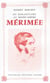 Mérimée, du romantisme au second empire