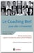 Le coaching bref pour aller à l'essentiel - vers les transformations rapides et durables des acteurs clés de l'entreprise