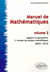 Manuel de mathématiques Tome 2 : algèbre et géométrie