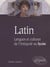 Latin. Langues et cultures de l’Antiquité au lycée