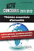Actu'concours : thèmes essentiels d'actualité (2011-2012)
