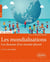 50 fiches de géopolitique : les mondialisations, les dessous d'un monde pluriel