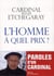 L'homme à quel prix ?