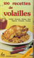 100 recettes de volailles