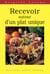 Recevoir autour d'un plat unique