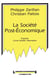 La société post-économique - esquisse d'une société alternative