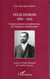 Felix dubois 1862-1945 - grand reporter et explorateur de panama a tamanrasset