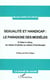 SEXUALITE ET HANDICAP : LE PARADOXE DES MODÈLES : D'Alter à Alius, de statut d'adulte au statut de handicapé