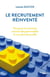 Le recrutement réinventé