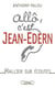 Allô, c'est jean-edern - hallier sur écoutes