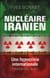 Nucleaire iranien une hypocrisie internationale