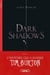 Dark shadows Tome 2 - réminiscences