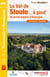 Le Val de Sioule... à pied : un grand espace d'Auvergne - GR pays