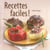 Recettes faciles !