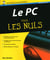 Pc edition windows "7" pour les nuls