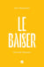 Le baiser : Nouvelle montoise
