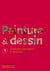 Peinture et dessin Tome 1 - vocabulaire typologique et technique