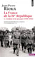 La France de la Quatrième République Tome 1 - l'ardeur et la nécessité (1944-1952)