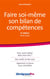 Faire soi-même son bilan de compétences - pour quel métier êtes-vous fait ? des outils et des quiz - apprenez à mieux vous connaître (9e édition)