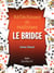 Reflechissez et maitrisez le bridge 5ed