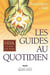 Les guides au quotidien : ojja, la paix sur terre 2eme edition