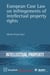 European case law on infringements of intellectual property rights