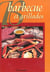Barbecue et grillades